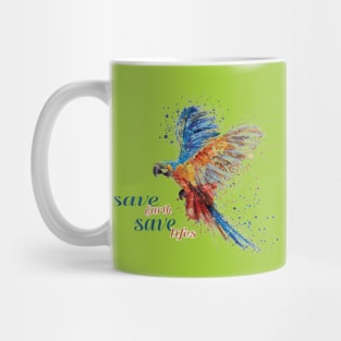 Save Earth, Save Life parrot design on shirts, hoodies, Mugs, covers, masks and more Mug